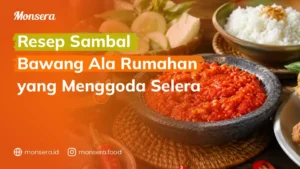 Resep Sambal Bawang Ala Rumahan Yang Menggoda Selera