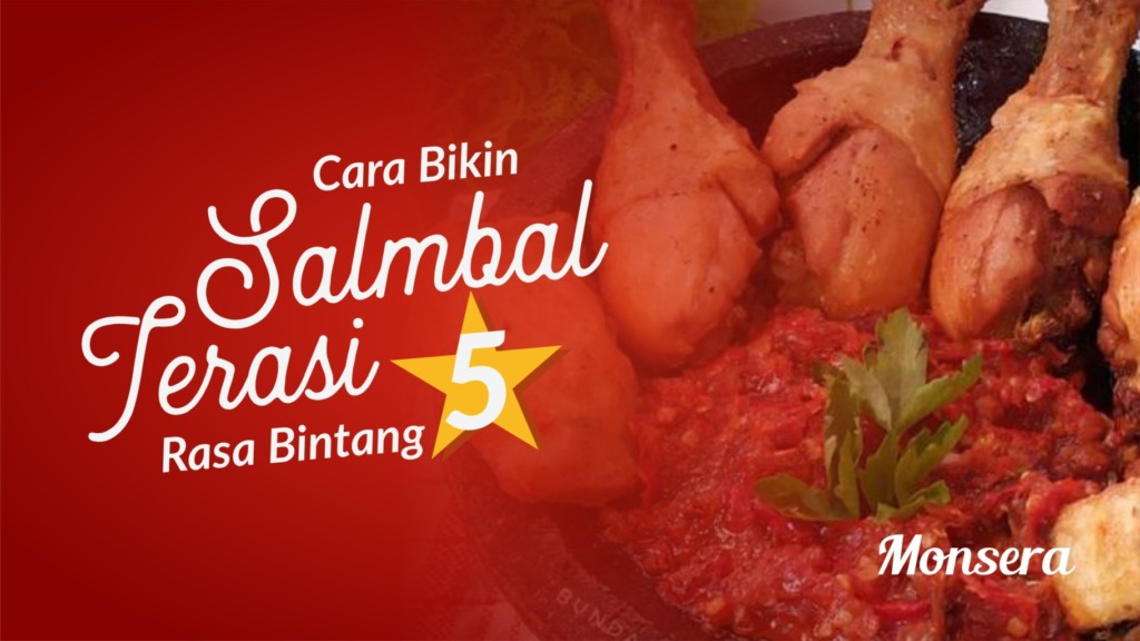 Cara Membuat Sambal Terasi Enak Rasa Bintang lima