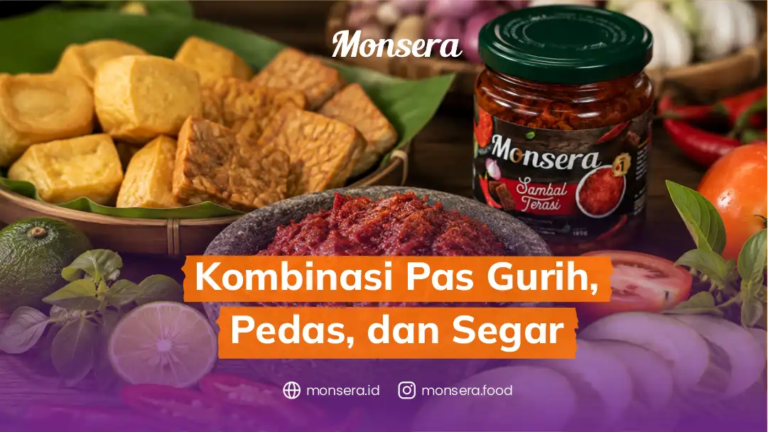 Kombinasi Pas Gurih, Pedas, dan Segar