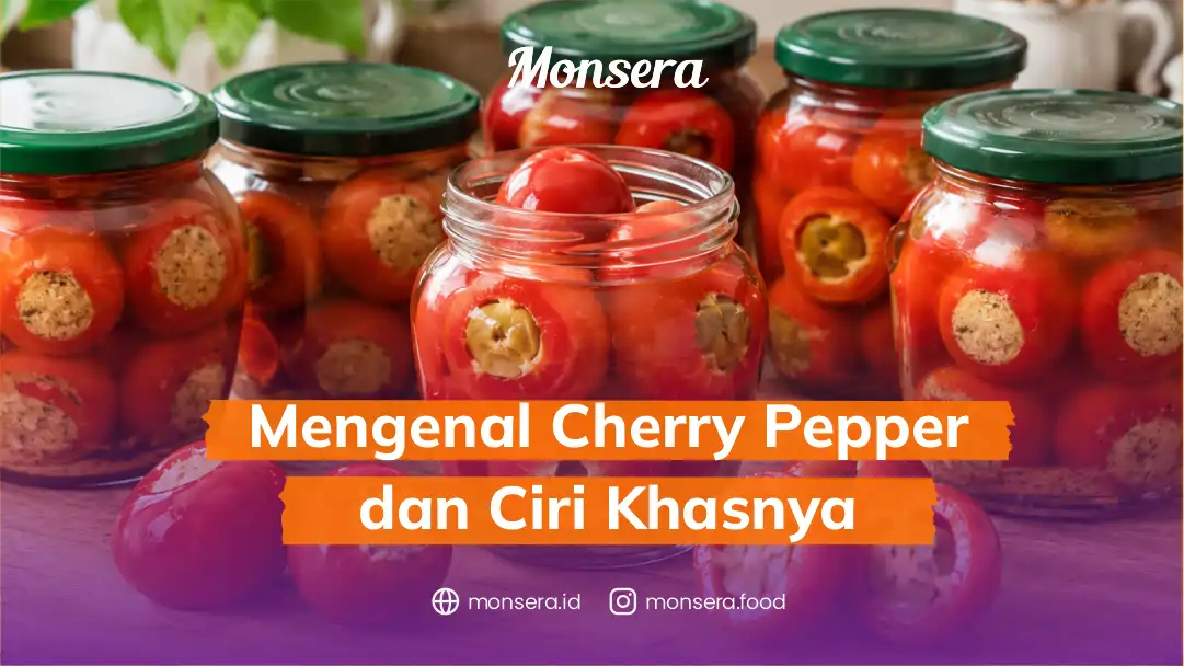 Mengenal Cherry Pepper dan Ciri Khasnya