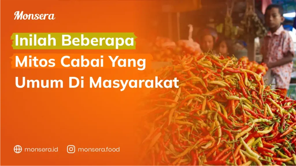 Inilah Beberapa Mitos Cabai Yang Umum Di Masyarakat
