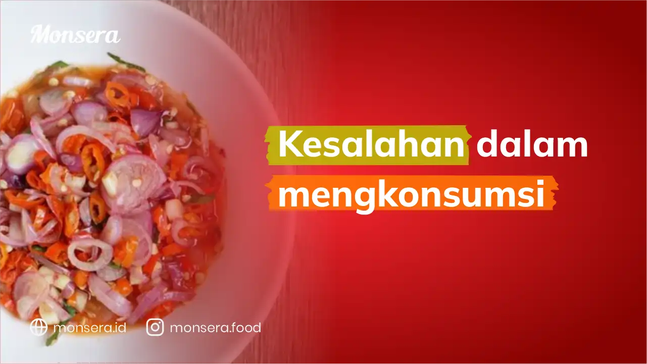 Kesalahan Dalam Mengkonsumsi Sambal Matah Instan