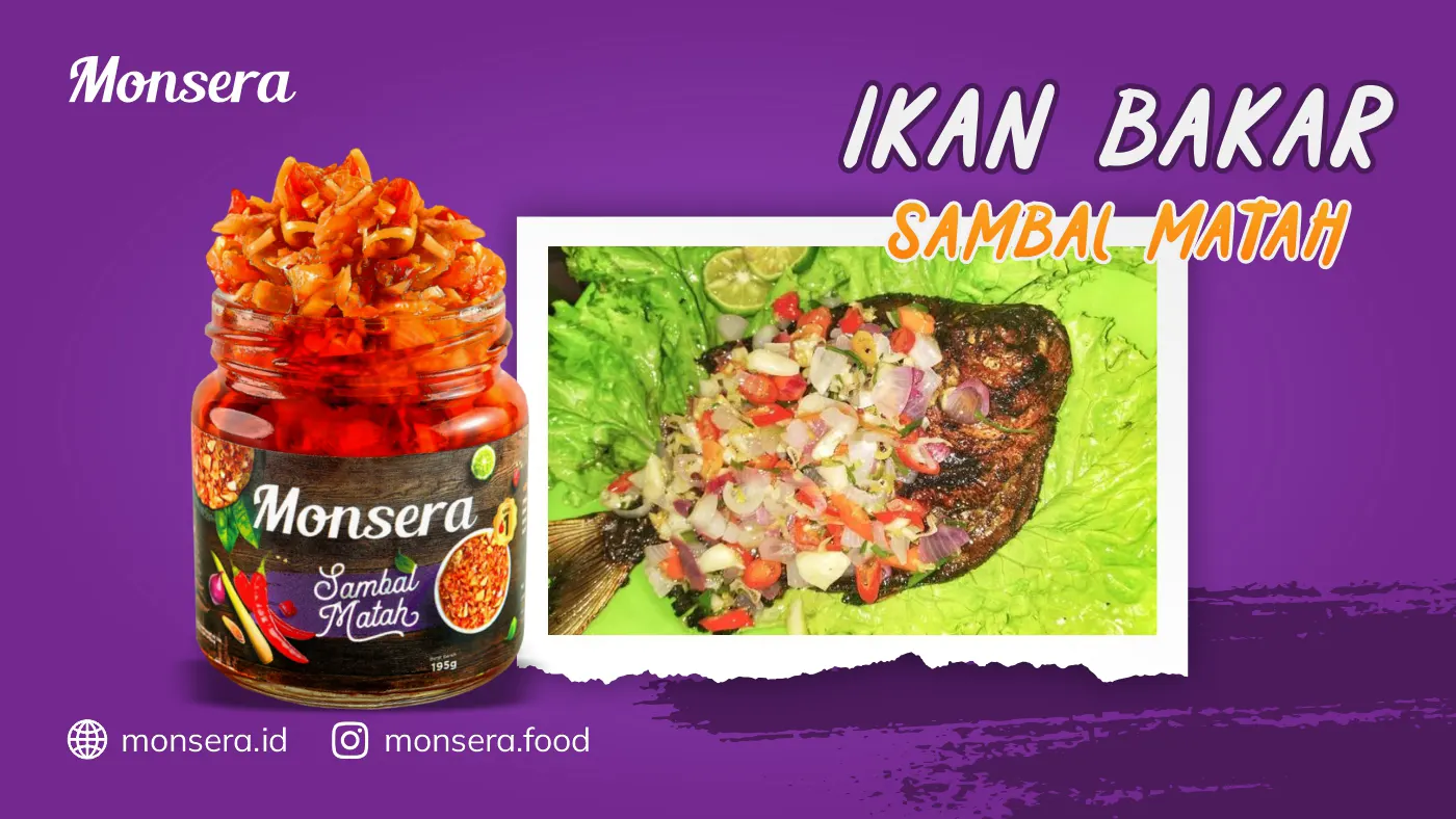 Resep Ikan Bakar Sambal Matah Monsera