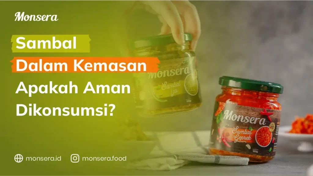 Sambal Dalam Kemasan Apakah Aman Dikonsumsi?