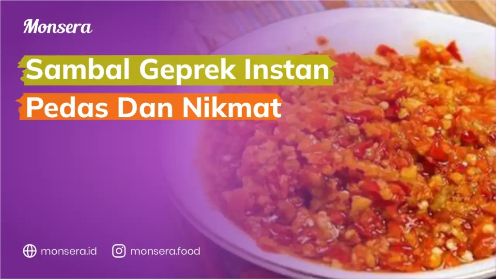 Sambal Geprek Instan Pedas Dan Nikmat