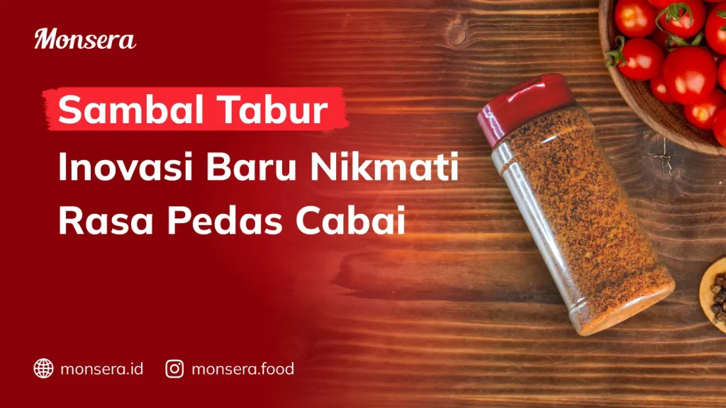Sambal Tabur, Inovasi Baru Nikmati Rasa Pedas Cabai