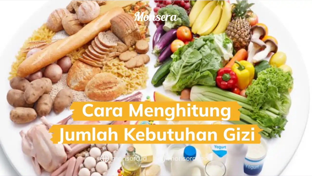 Cara Menghitung Jumlah Kebutuhan Gizi