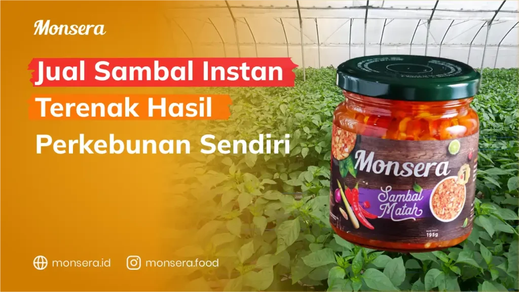 Jual Sambal Instan Terenak Hasil Perkebunan Sendiri