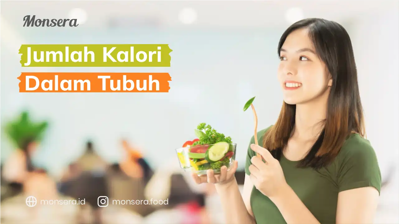 Jumlah Kalori Yang Dibutuhkan Tubuh