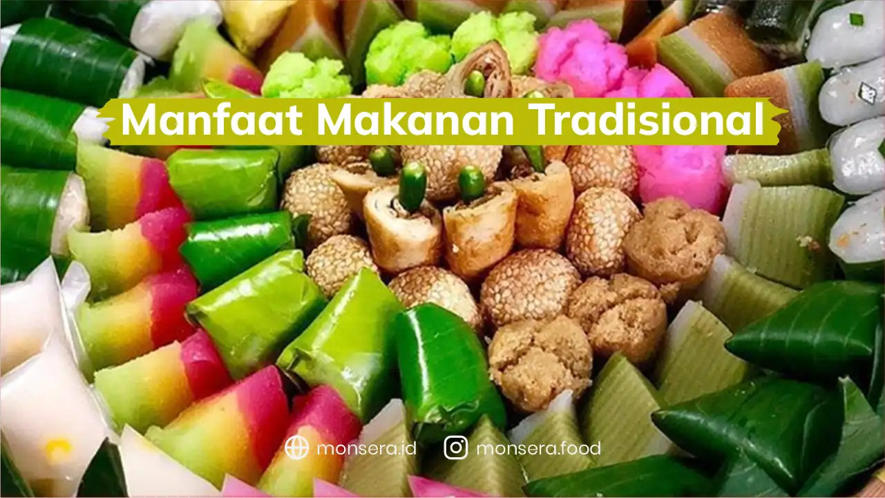 Manfaat Makanan Tradisional