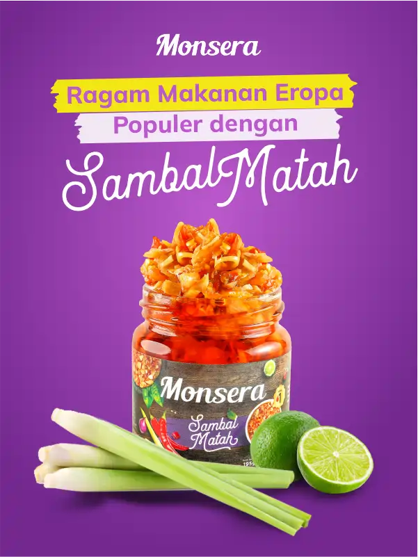 Ragam Makanan Eropa Populer dengan Sambal Matah Monsera