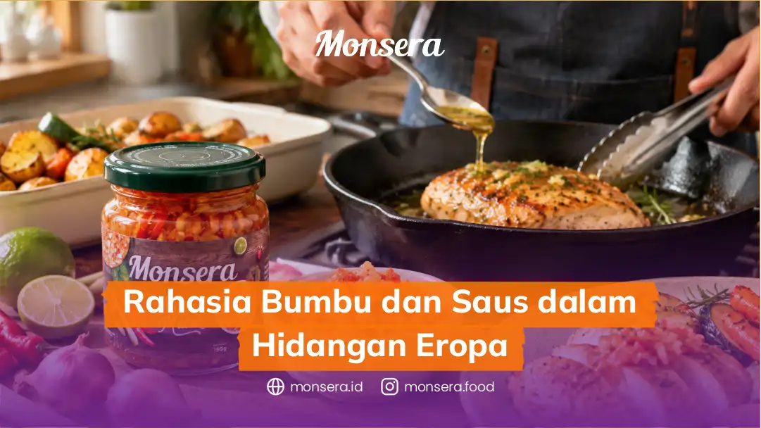 Rahasia Bumbu dan Saus dalam Hidangan Eropa