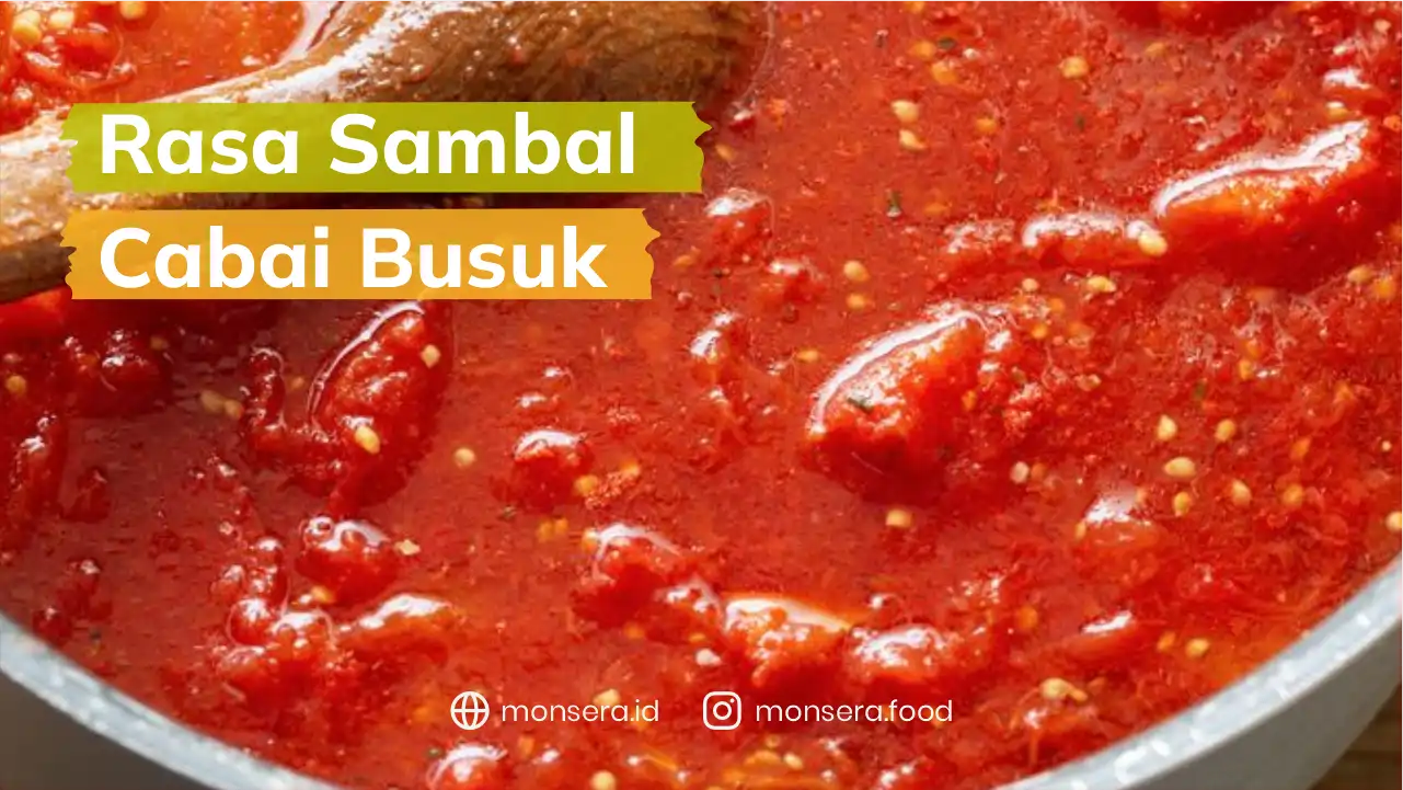 Rasa Sambal Yang Menggunakan Cabai Busuk