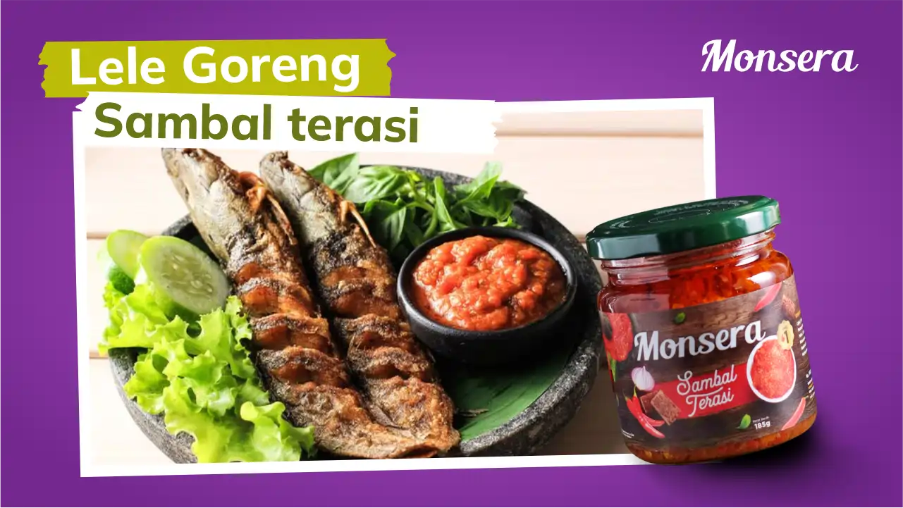 Resep Lele Goreng Sambal Monsera