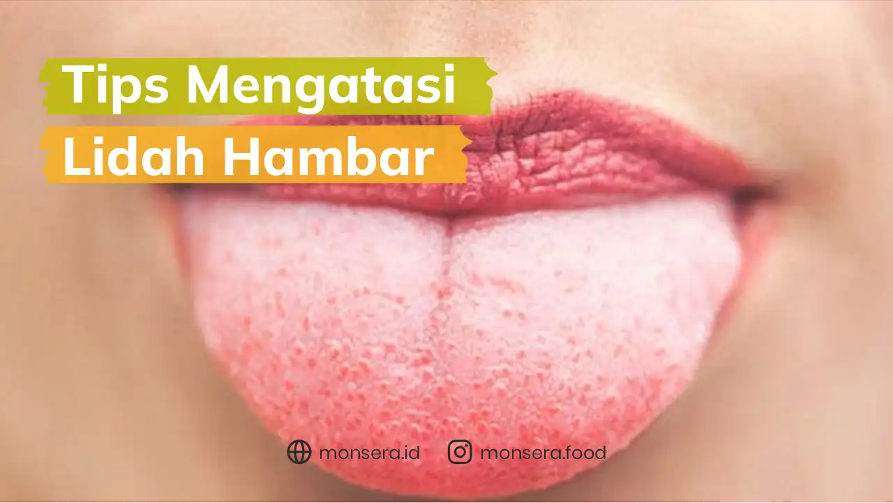 Tips Mengatasi Lidah Hambar