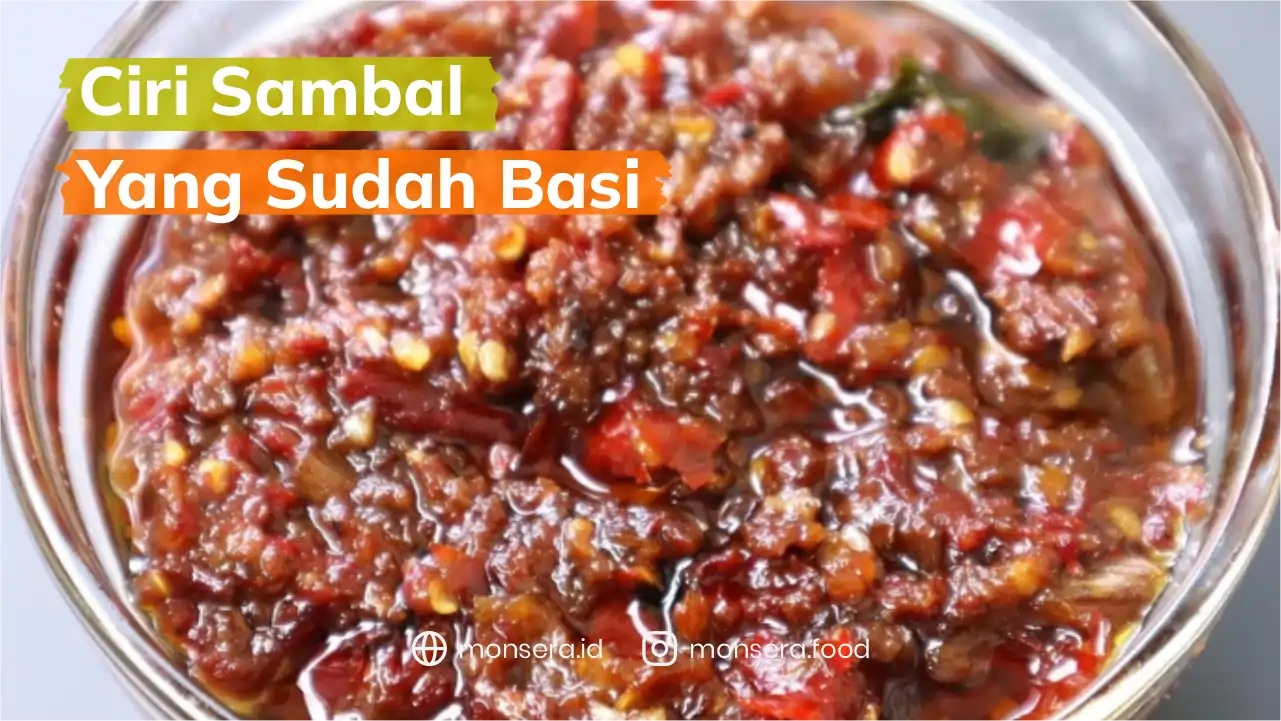 Ciri Sambal Yang Sudah Basi