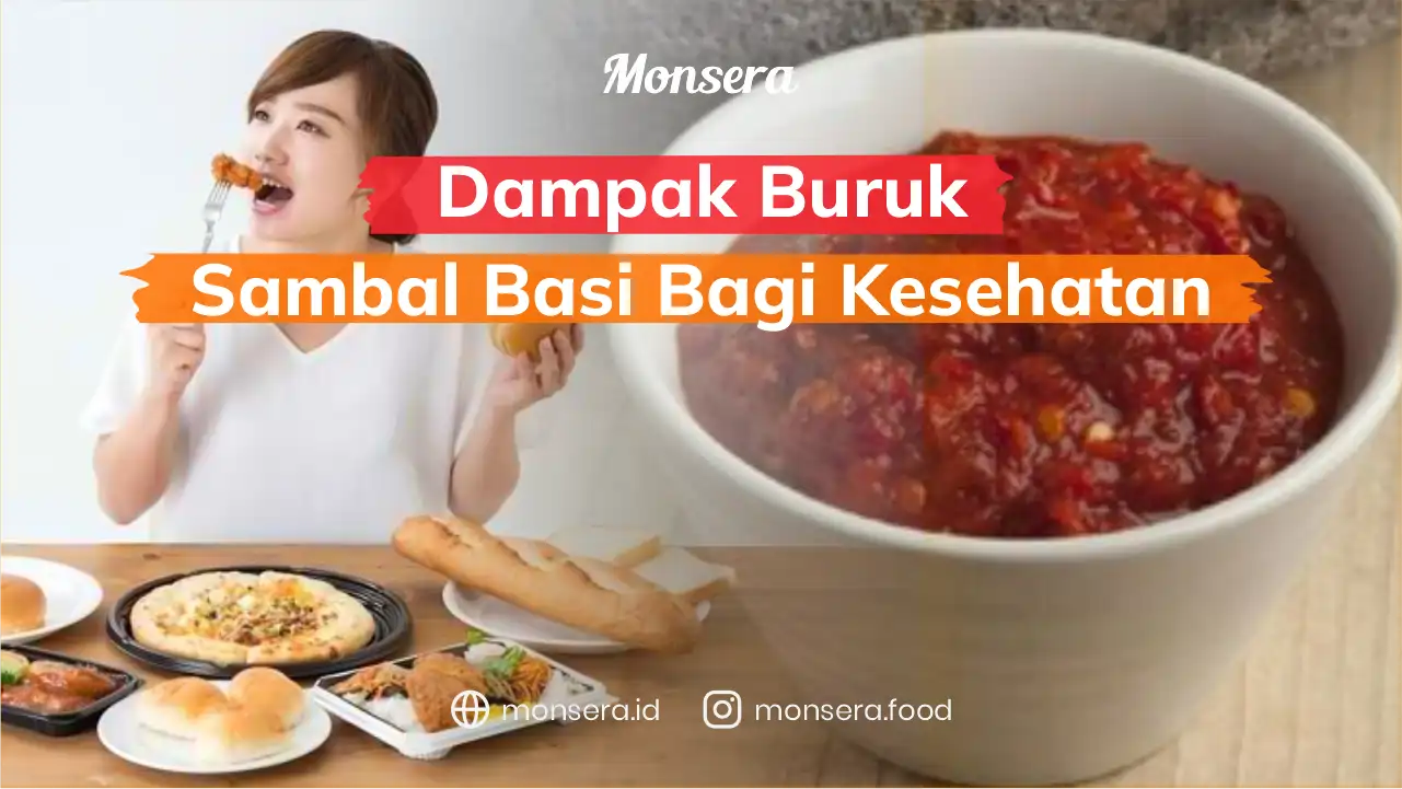 Dampak Buruk Sambal Basi Bagi Kesehatan