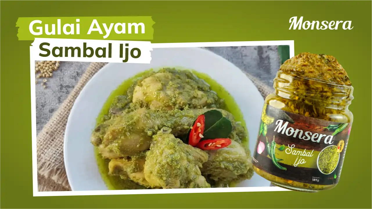 Gulai Ayam Sambal Ijo Monsera