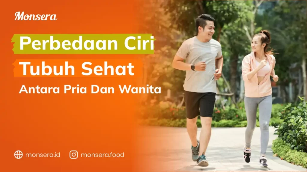 Perbedaan Ciri Tubuh Sehat Antara Pria Dan Wanita