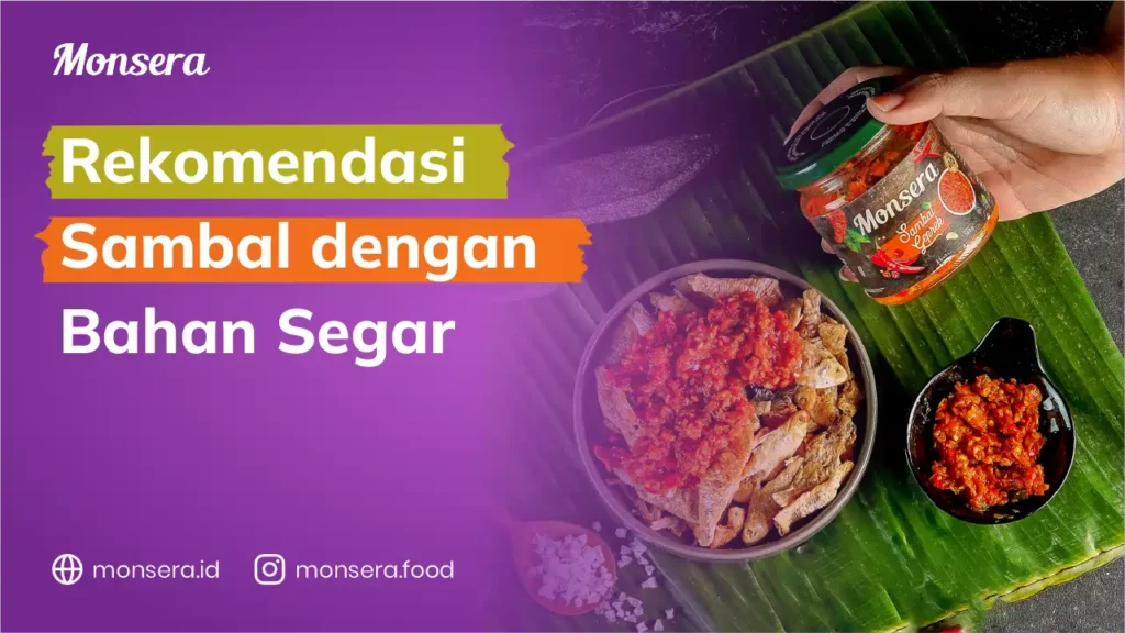 Rekomendasi Sambal Dengan Bahan Segar