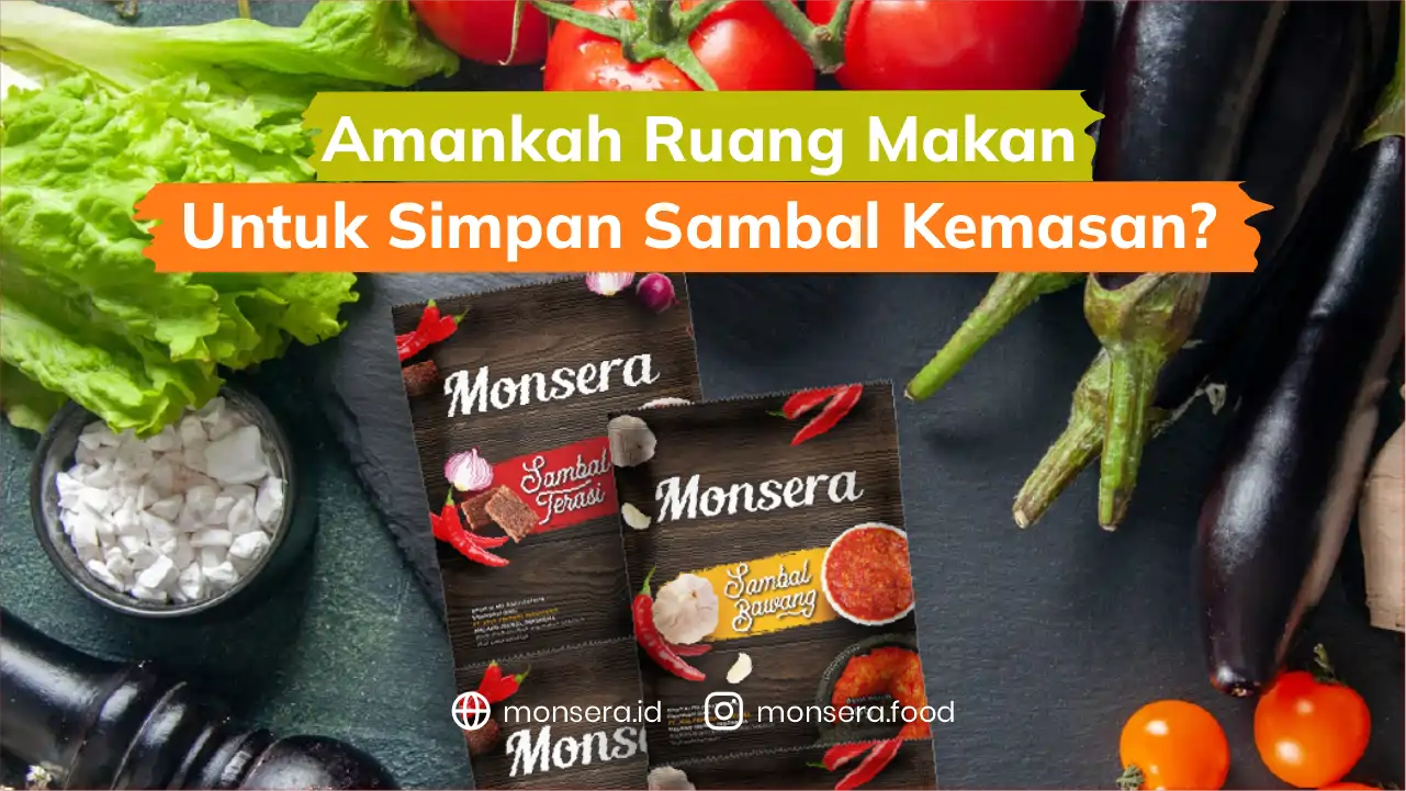 Ruang Makan Untuk Simpan Sambal Kemasan