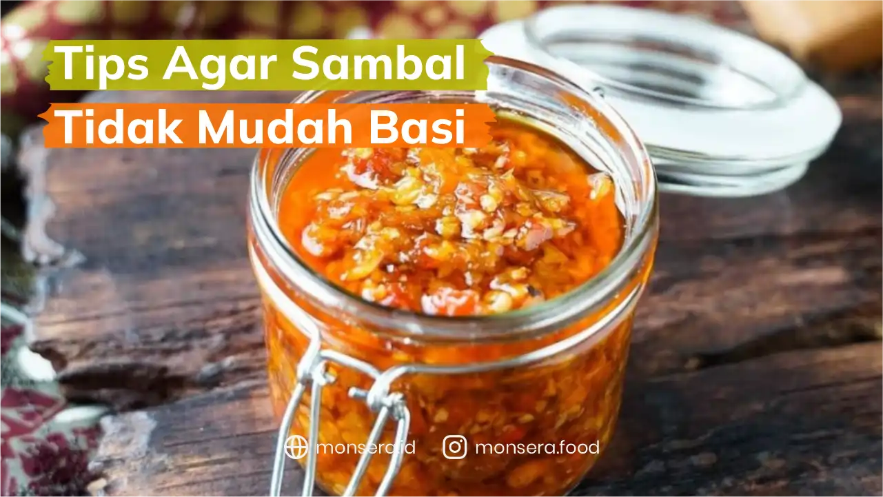 Tips Agar Sambal Tidak Mudah Basi