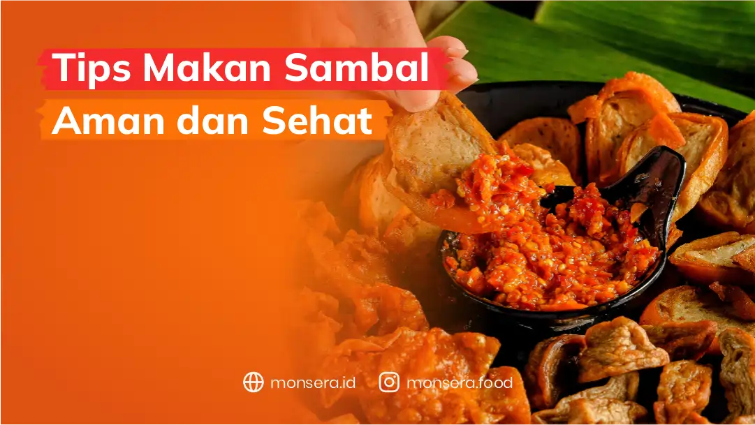 Tips Makan Sambal Aman Dan Sehat