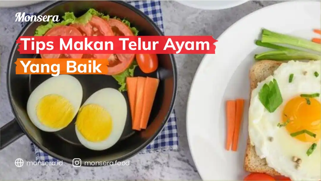 Tips Makan Telur Ayam Yang Baik