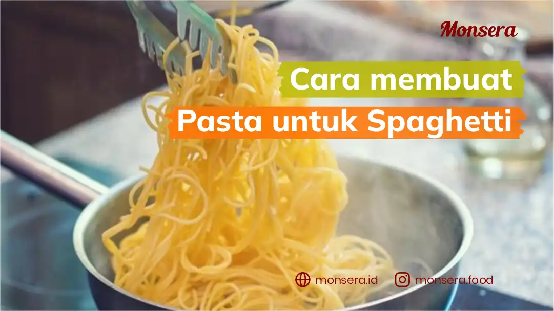 Cara Membuat Pasta Untuk Spaghetti