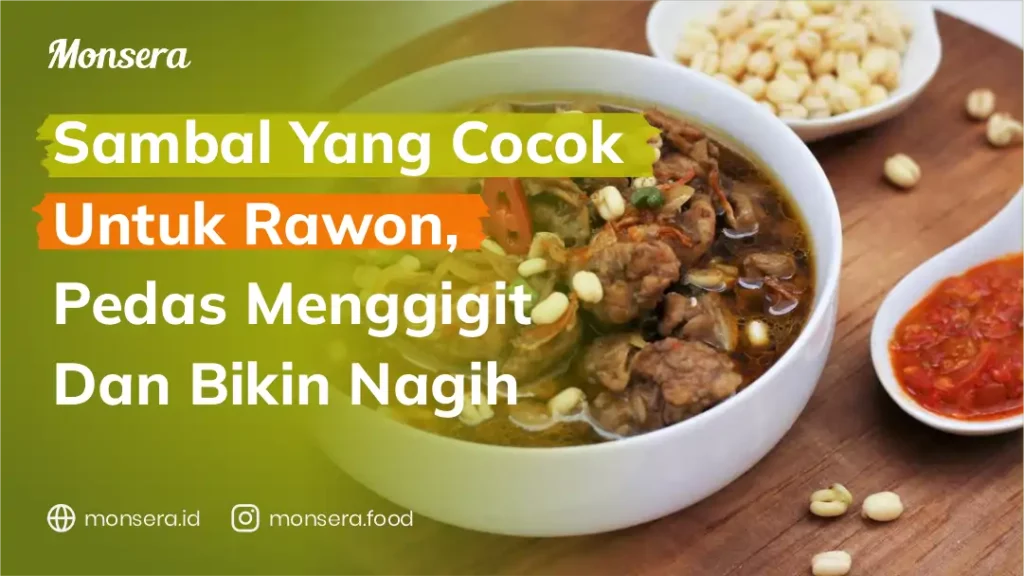 Sambal yang Cocok untuk Rawon, Pedas Menggigit dan Bikin Nagih