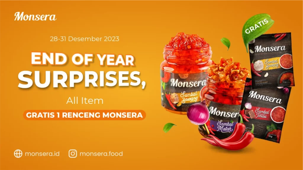 End of Year Surprises, Beli 1 Sambal Monsera Gratis 1 Renceng