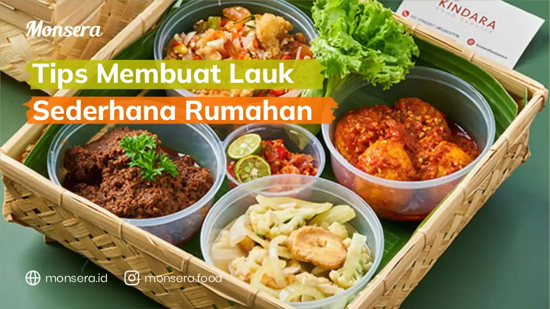 Tips Membuat Lauk Pauk Sederhana Rumahan yang Enak