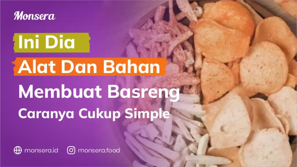 Ini Dia Alat Dan Bahan Membuat Basreng Caranya Cukup Simple