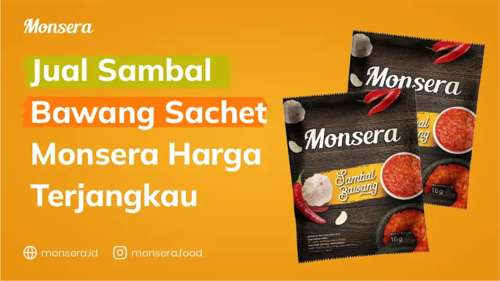 Jual Sambal Bawang Sachet Monsera Harga Terjangkau