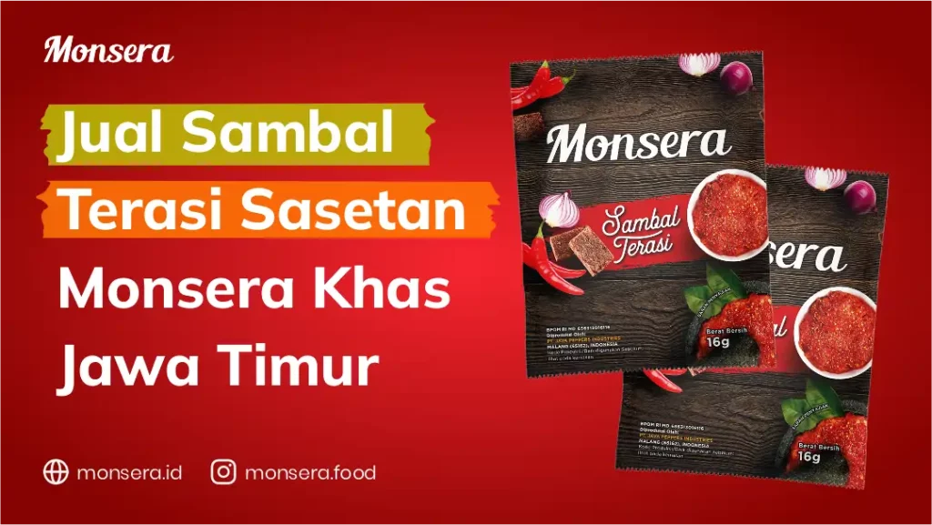 Jual Sambal Terasi Sasetan Monsera Khas Jawa Timur