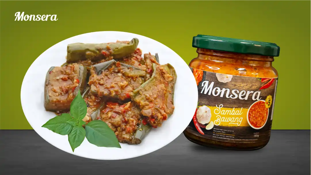 Terong Penyet Sambal Bawang Monsera