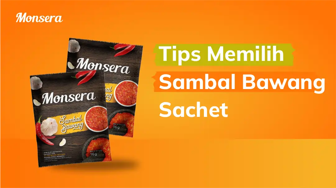 Tips Memilih Sambal Bawang Sachet