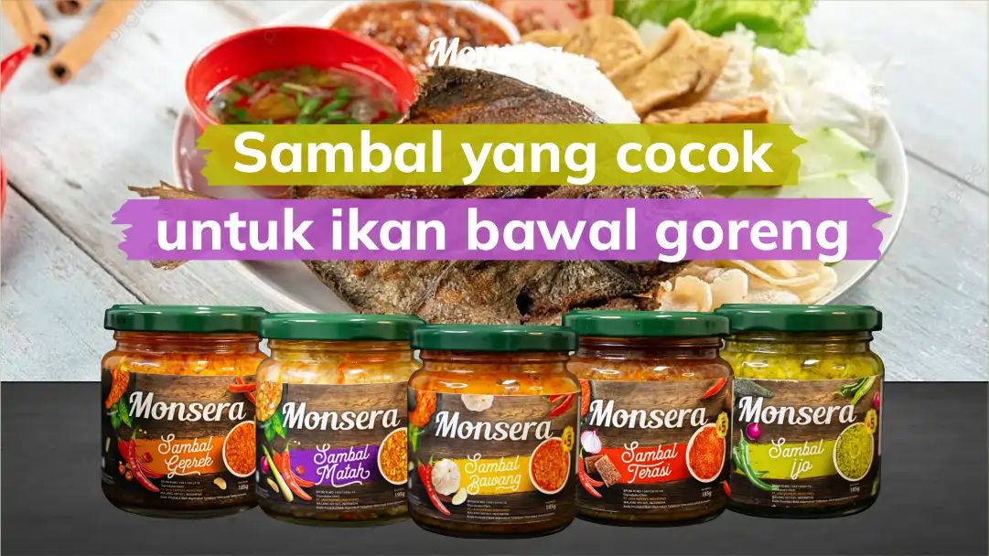 Sambal Yang Cocok Untuk Ikan Bawal Goreng