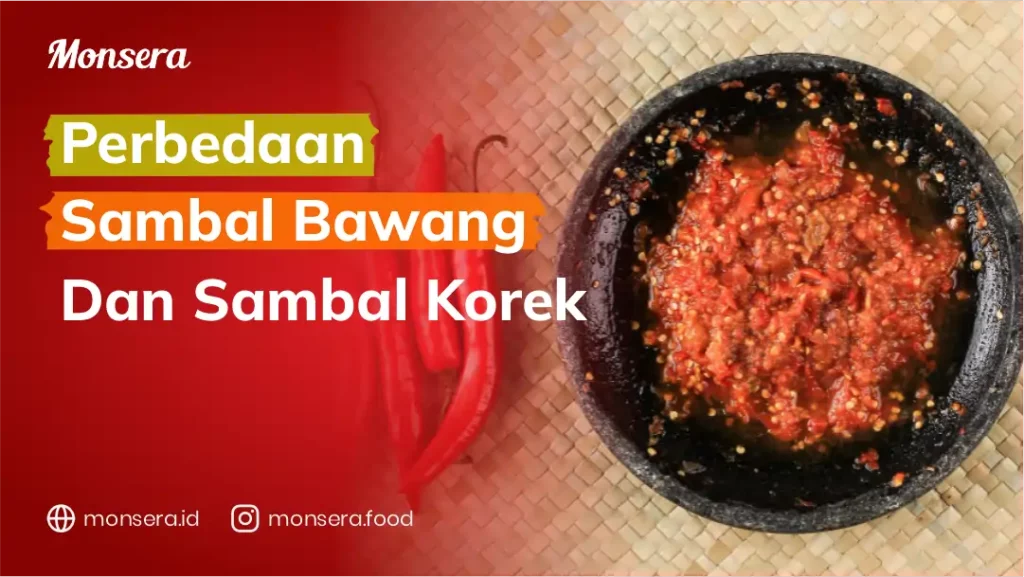 Perbedaan Sambal Bawang Dan Sambal Korek