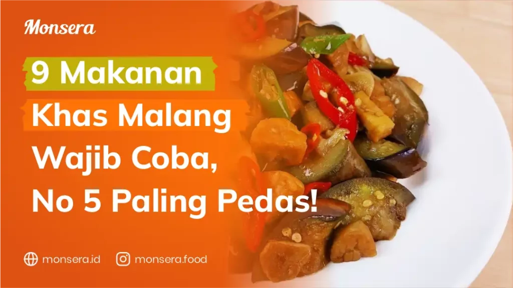 9 Makanan Khas Malang Wajib Coba, No 5 Paling Pedas!