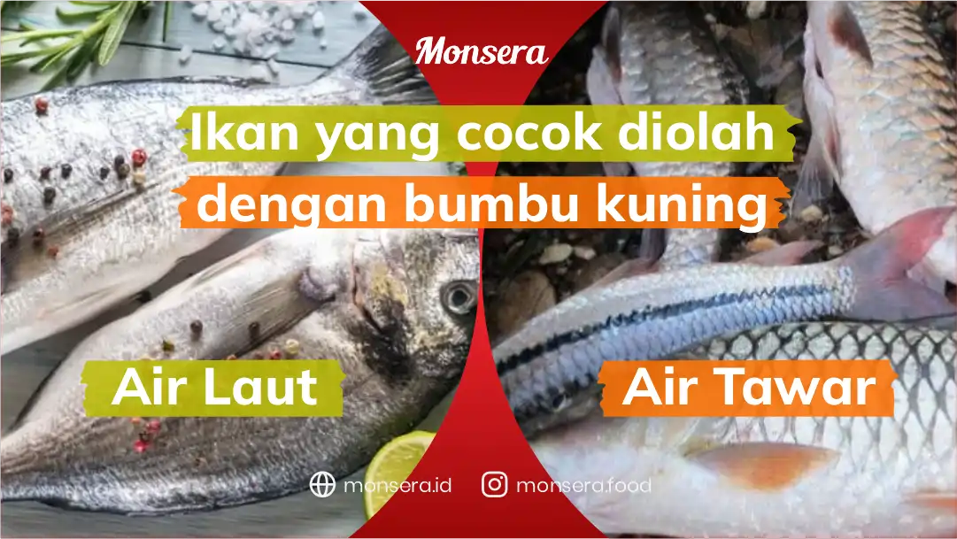 Ikan yang Cocok Diolah dengan Bumbu Kuning