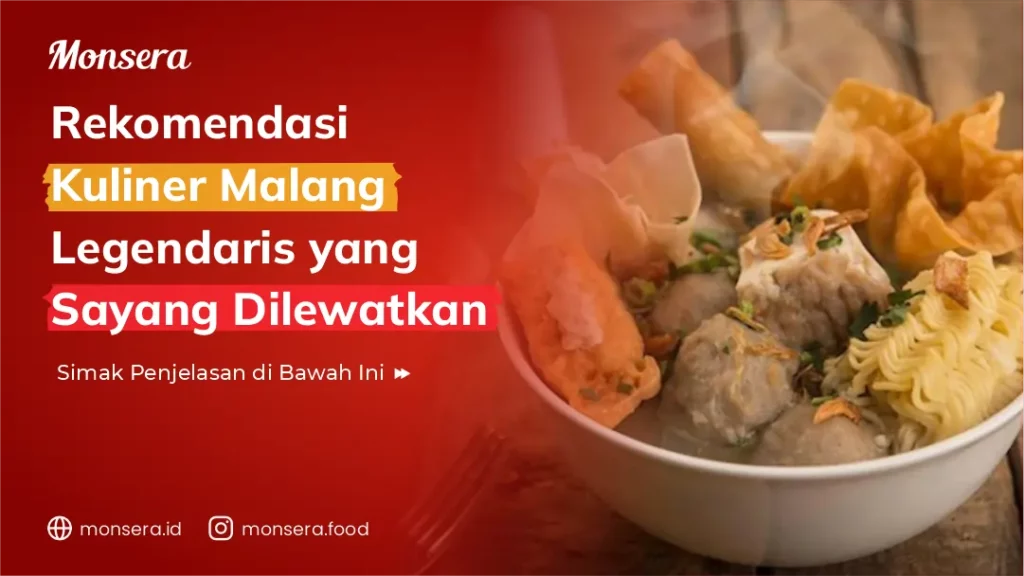 Rekomendasi Kuliner Malang Legendaris yang Sayang Dilewatkan