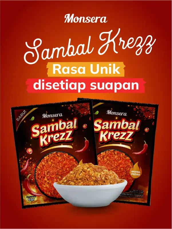 Sambal Kriuk Monsera, Rasa Unik di Setiap Suapannya