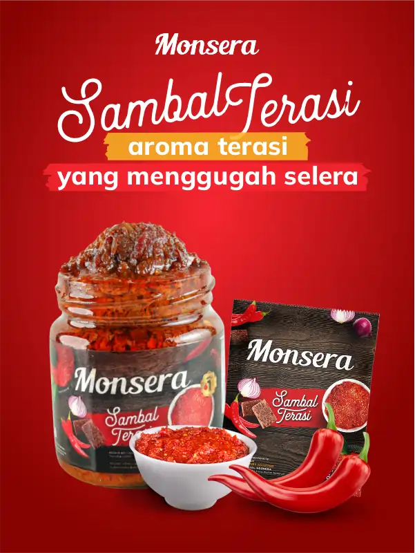 Sambal Terasi Monsera Aroma Terasi yang Menggugah Selera