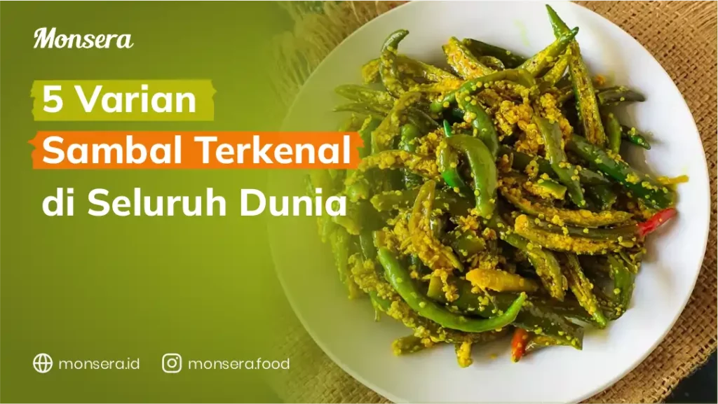 5 Varian Sambal Terkenal di Seluruh Dunia