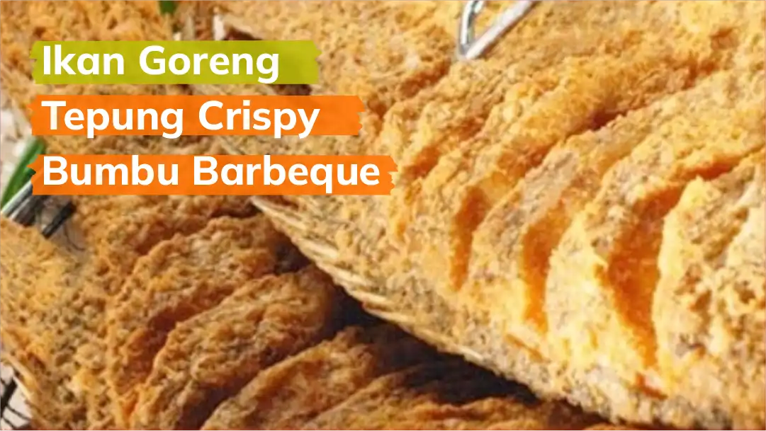 Ikan Goreng Tepung Crispy Bumbu Barbeque