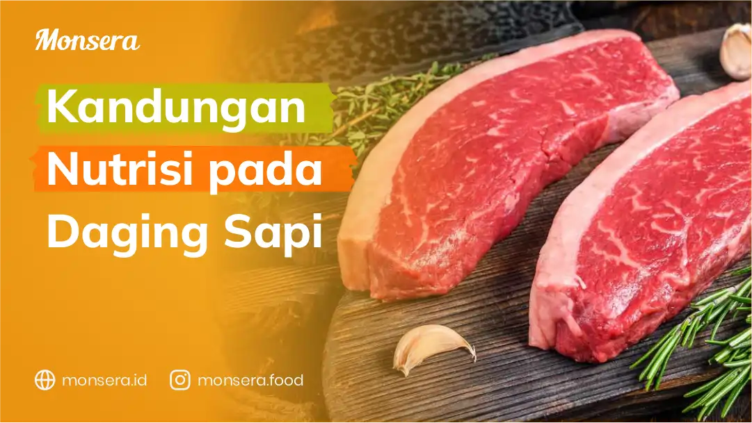 Kandungan Nutrisi pada Daging Sapi