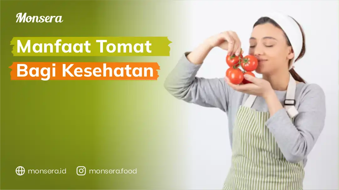 Manfaat Tomat Bagi Kesehatan