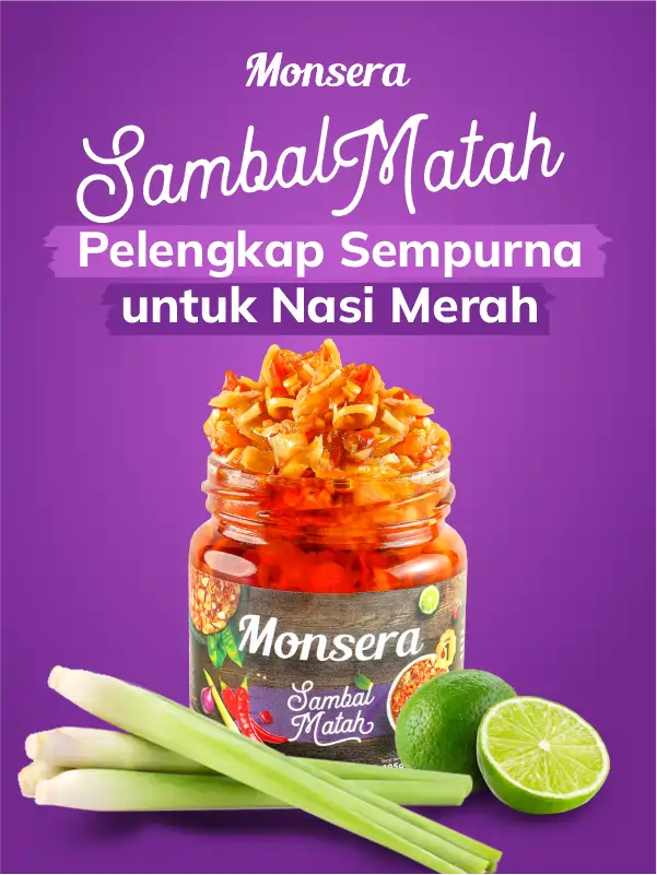 Sambal Matah Monsera, Pelengkap Sempurna untuk Nasi Merah