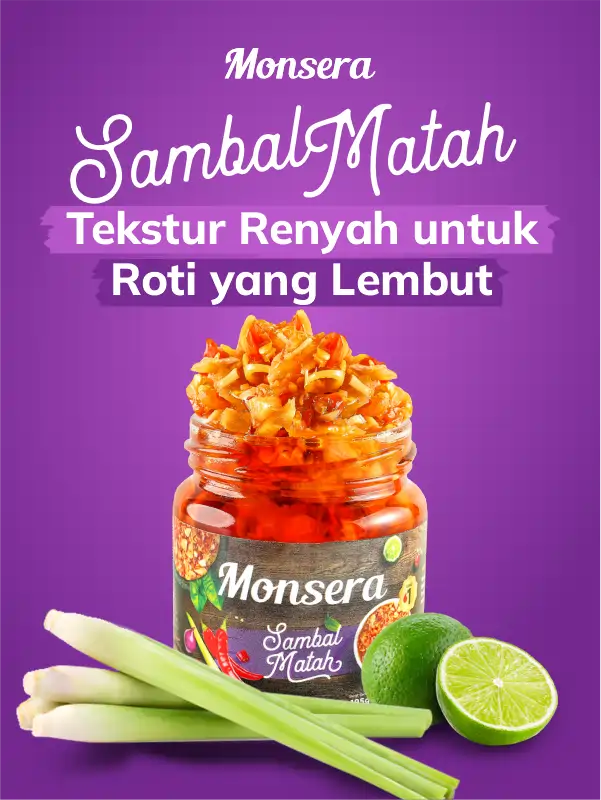 Sambal Matah Monsera, Tekstur Renyah untuk Roti yang Lembut